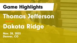 Thomas Jefferson  vs Dakota Ridge  Game Highlights - Nov. 28, 2023