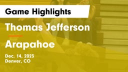 Thomas Jefferson  vs Arapahoe  Game Highlights - Dec. 14, 2023