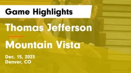 Thomas Jefferson  vs Mountain Vista  Game Highlights - Dec. 15, 2023
