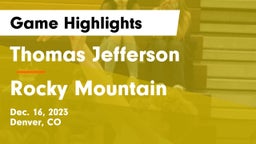 Thomas Jefferson  vs Rocky Mountain  Game Highlights - Dec. 16, 2023