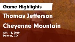 Thomas Jefferson  vs Cheyenne Mountain  Game Highlights - Oct. 18, 2019