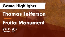 Thomas Jefferson  vs Fruita Monument  Game Highlights - Oct. 31, 2019