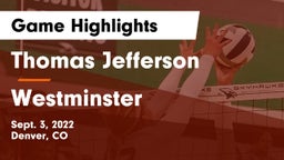 Thomas Jefferson  vs Westminster  Game Highlights - Sept. 3, 2022