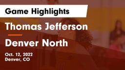 Thomas Jefferson  vs Denver North  Game Highlights - Oct. 12, 2022