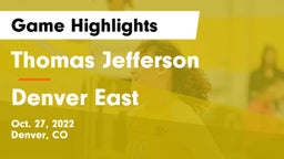 Thomas Jefferson  vs Denver East  Game Highlights - Oct. 27, 2022