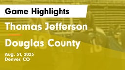 Thomas Jefferson  vs Douglas County  Game Highlights - Aug. 31, 2023