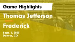 Thomas Jefferson  vs Frederick  Game Highlights - Sept. 1, 2023