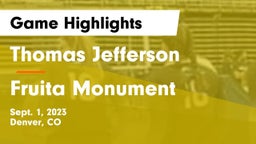 Thomas Jefferson  vs Fruita Monument  Game Highlights - Sept. 1, 2023