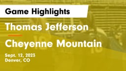 Thomas Jefferson  vs Cheyenne Mountain  Game Highlights - Sept. 12, 2023
