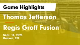 Thomas Jefferson  vs Regis Groff Fusion Game Highlights - Sept. 14, 2023