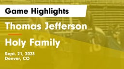 Thomas Jefferson  vs Holy Family  Game Highlights - Sept. 21, 2023