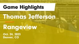 Thomas Jefferson  vs Rangeview  Game Highlights - Oct. 24, 2023