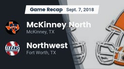 Recap: McKinney North  vs. Northwest  2018