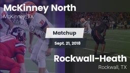Matchup: McKinney North High vs. Rockwall-Heath  2018