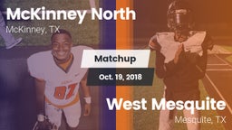 Matchup: McKinney North High vs. West Mesquite  2018