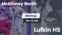 Matchup: McKinney North High vs. Lufkin HS 2018