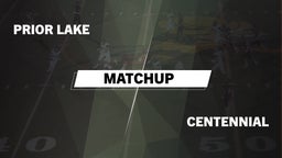 Matchup: Prior Lake vs. Centennial  2016