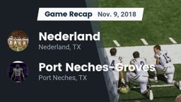 Recap: Nederland  vs. Port Neches-Groves  2018