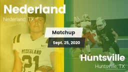 Matchup: Nederland High vs. Huntsville  2020