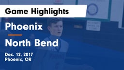 Phoenix  vs North Bend  Game Highlights - Dec. 12, 2017