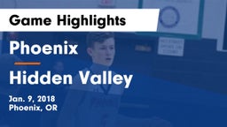 Phoenix  vs Hidden Valley  Game Highlights - Jan. 9, 2018