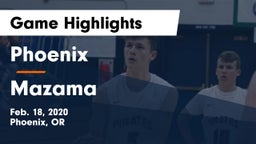 Phoenix  vs Mazama Game Highlights - Feb. 18, 2020