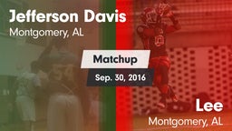 Matchup: Jefferson Davis High vs. Lee  2016