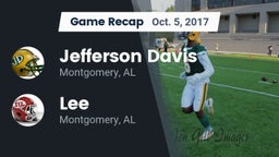 Recap: Jefferson Davis  vs. Lee  2017