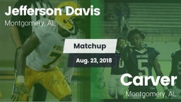 Matchup: Jefferson Davis High vs. Carver  2018