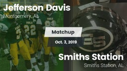 Matchup: Jefferson Davis High vs. Smiths Station  2019
