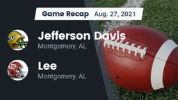 Recap: Jefferson Davis  vs. Lee  2021