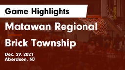 Matawan Regional  vs Brick Township  Game Highlights - Dec. 29, 2021