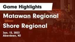 Matawan Regional  vs Shore Regional  Game Highlights - Jan. 13, 2022