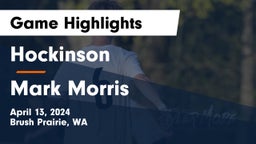 Hockinson  vs Mark Morris  Game Highlights - April 13, 2024