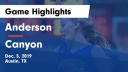 Anderson  vs Canyon  Game Highlights - Dec. 5, 2019