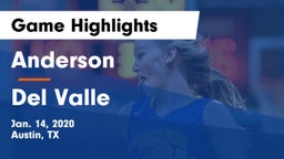 Anderson  vs Del Valle  Game Highlights - Jan. 14, 2020