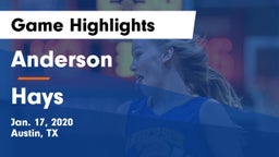 Anderson  vs Hays  Game Highlights - Jan. 17, 2020