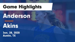 Anderson  vs Akins  Game Highlights - Jan. 28, 2020