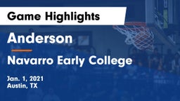 Anderson  vs Navarro Early College  Game Highlights - Jan. 1, 2021