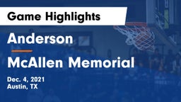 Anderson  vs McAllen Memorial  Game Highlights - Dec. 4, 2021