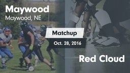 Matchup: Maywood  vs. Red Cloud  2016