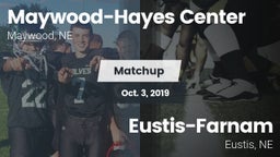 Matchup: Maywood-Hayes Center vs. Eustis-Farnam  2019