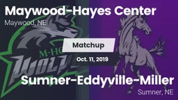 Matchup: Maywood-Hayes Center vs. Sumner-Eddyville-Miller  2019
