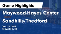 Maywood-Hayes Center vs Sandhills/Thedford Game Highlights - Jan. 12, 2024