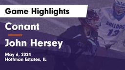 Conant  vs John Hersey  Game Highlights - May 6, 2024