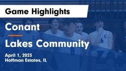 Conant  vs Lakes Community  Game Highlights - April 1, 2023