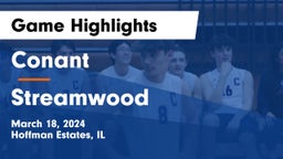 Conant  vs Streamwood Game Highlights - March 18, 2024