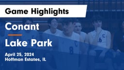 Conant  vs Lake Park Game Highlights - April 25, 2024