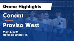 Conant  vs Proviso West  Game Highlights - May 4, 2024