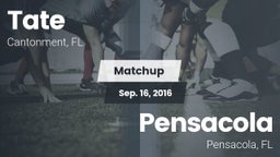 Matchup: Tate  vs. Pensacola  2016